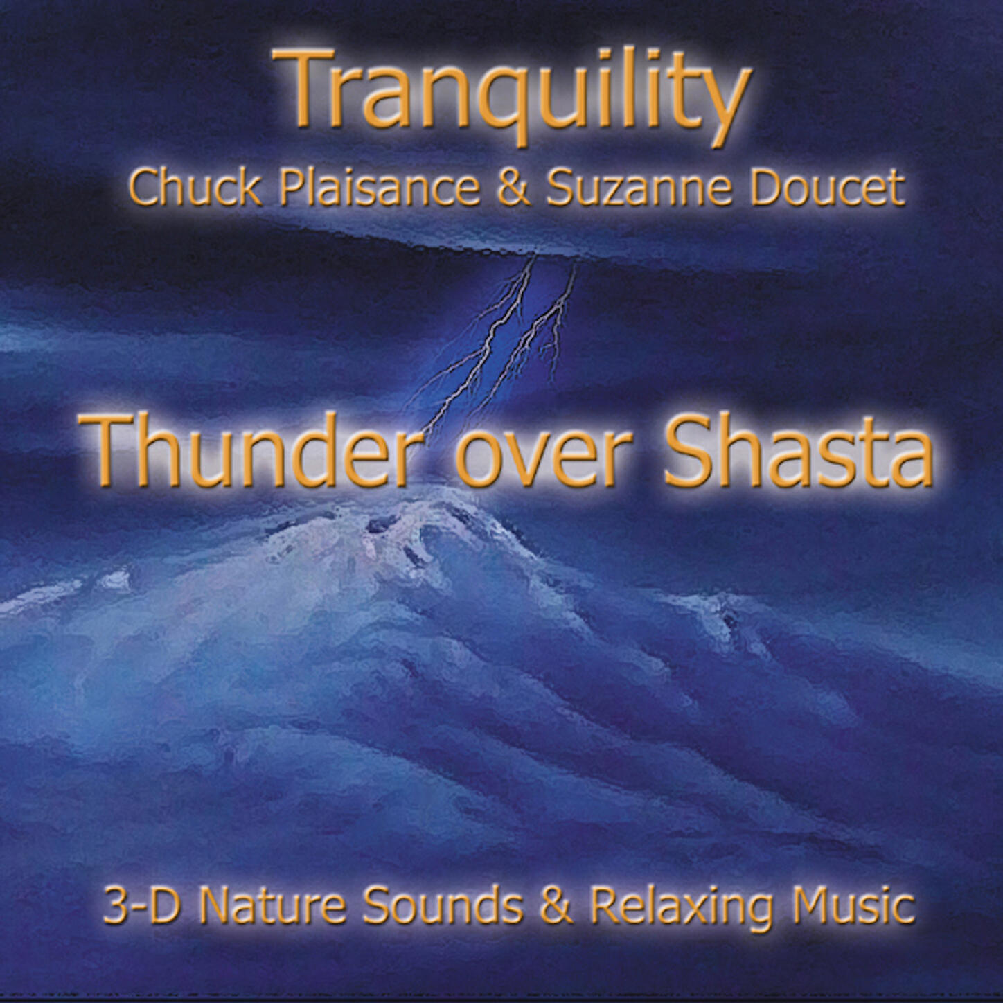 Suzanne Doucet, Chuck Plaisance - Thunder Over Shasta