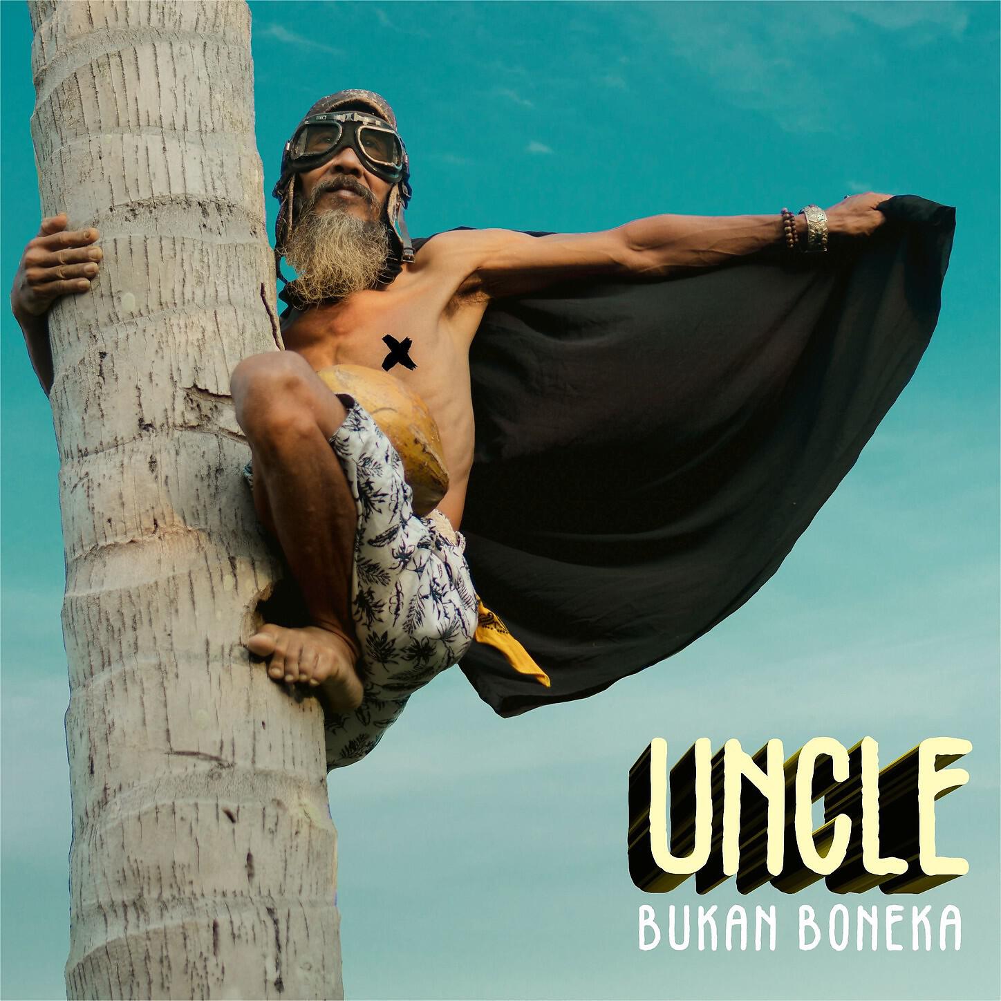 Uncle Djink - Uncle Bukan Boneka