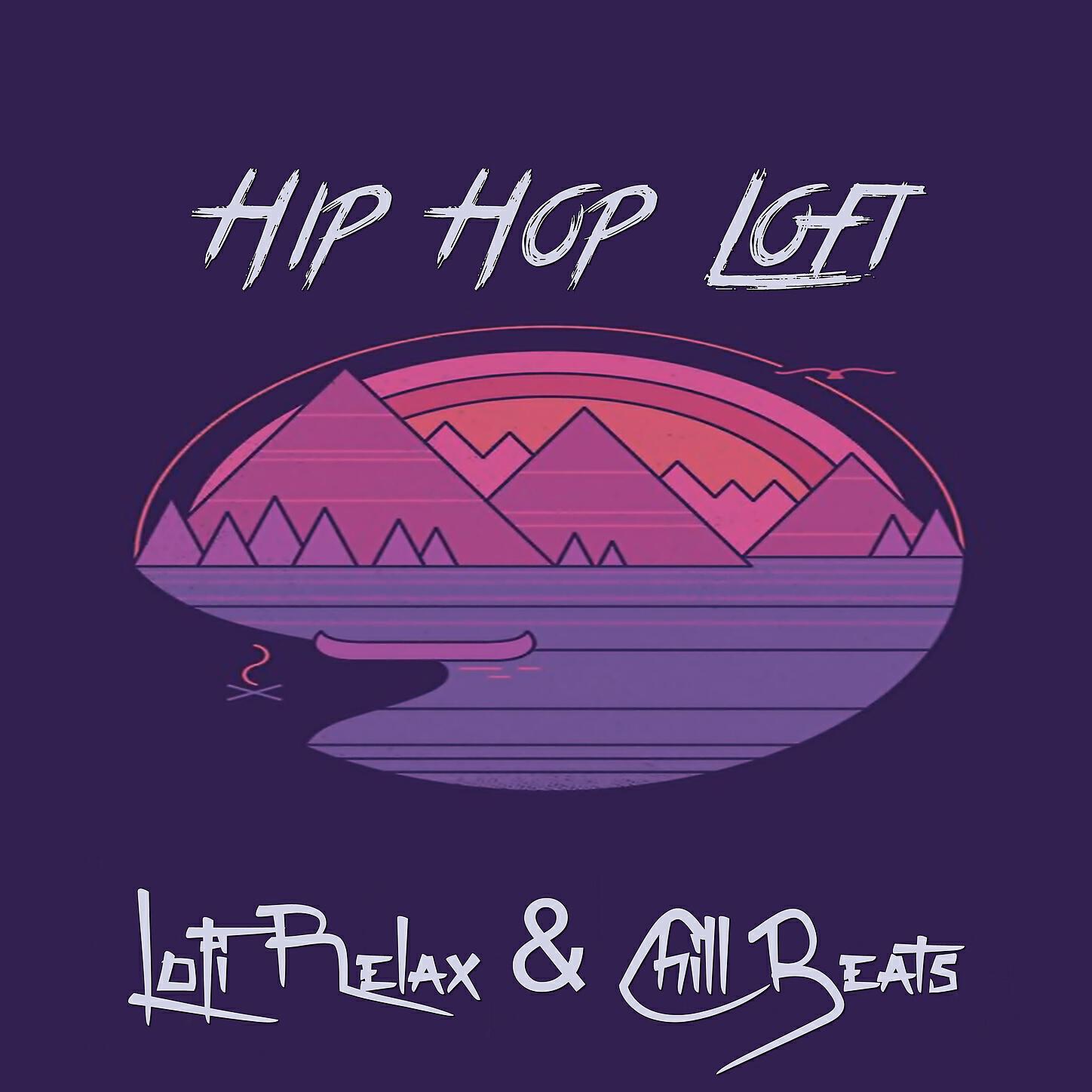 Hip Hop Lofi - Lofi Relax & Chill Beats