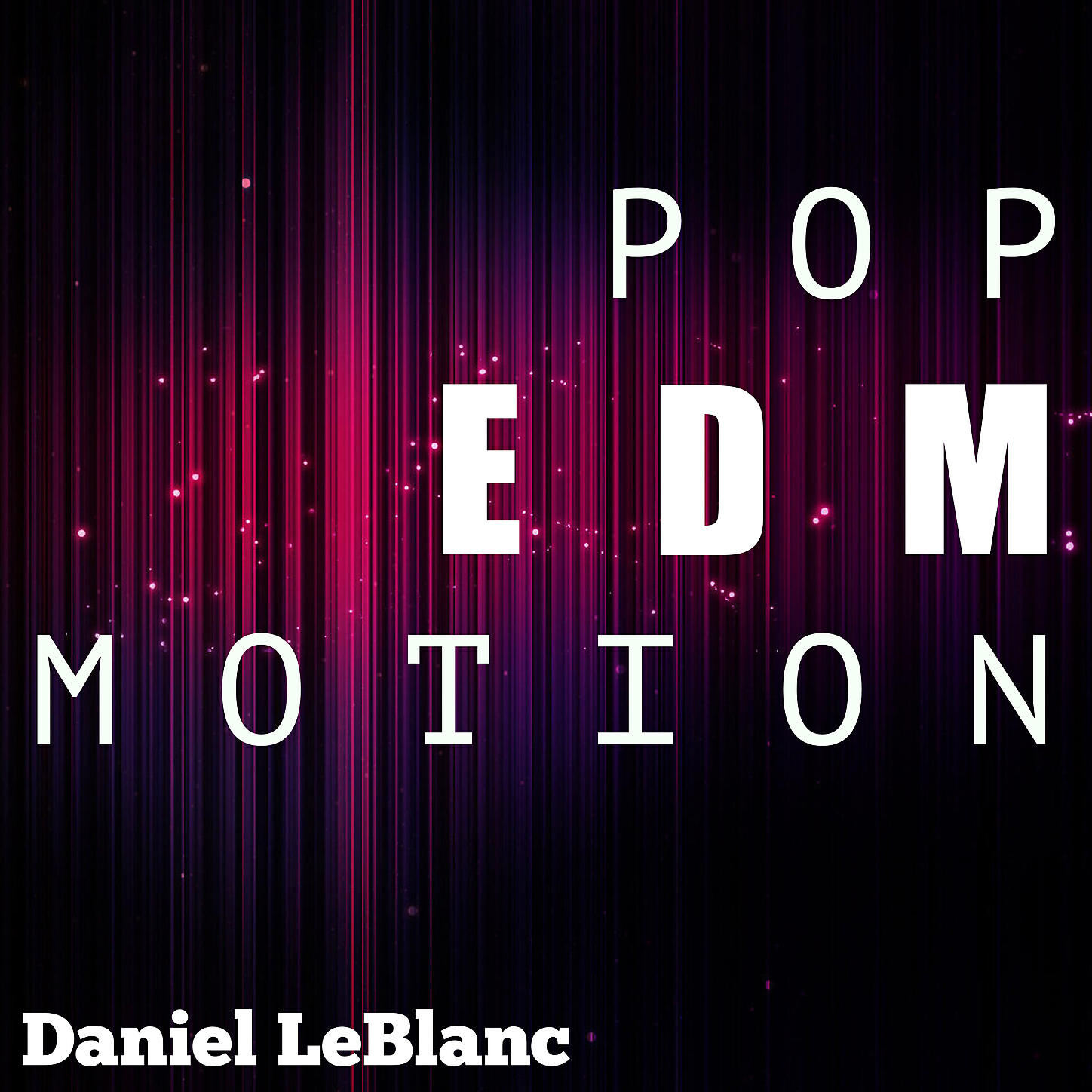 Daniel LeBlanc - Mark Your Territory
