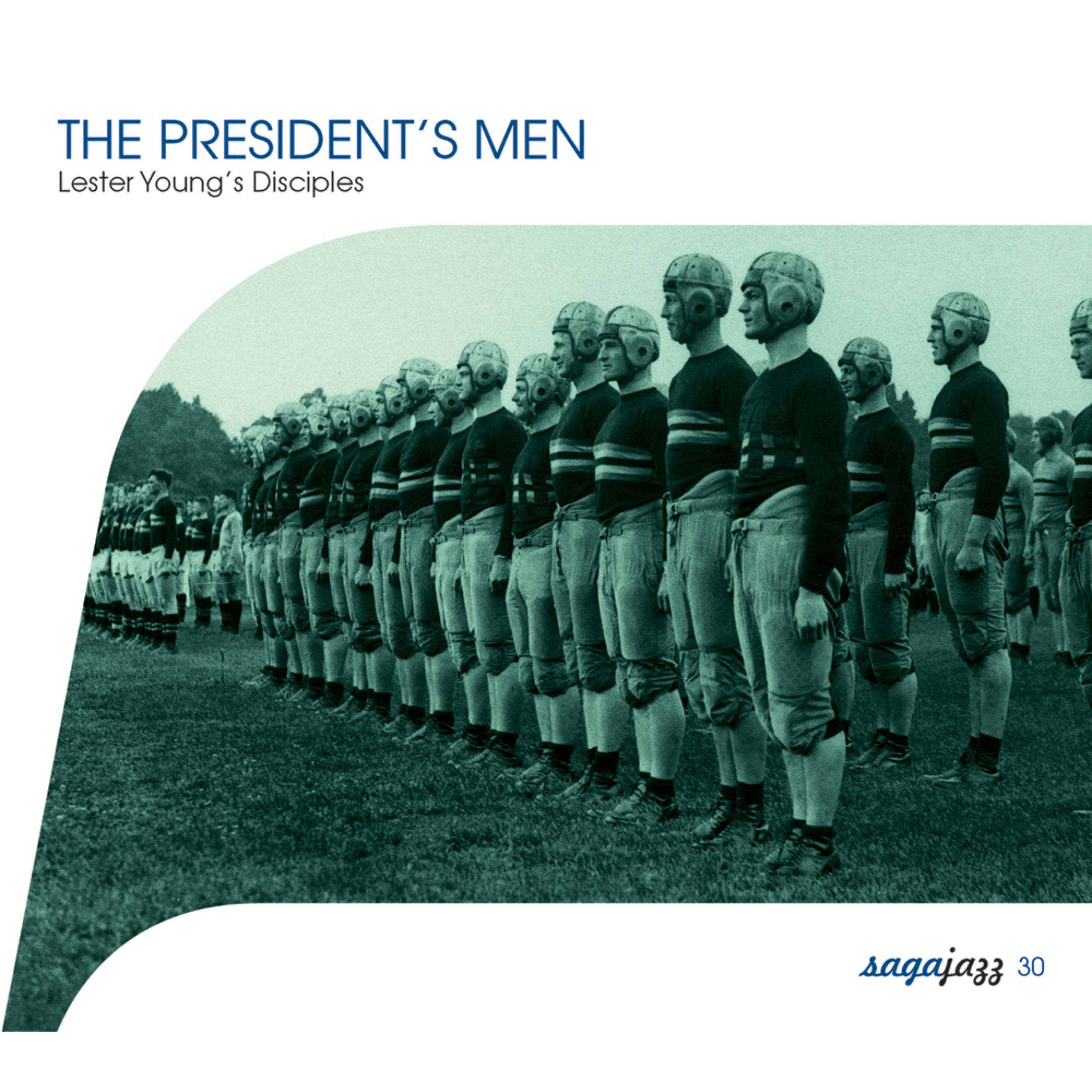 Постер альбома Saga Jazz: The President's Men (Lester Young's Disciples)