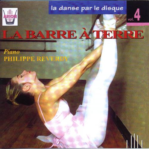 Постер альбома La danse par le disque, vol. 4 : La barre à terre