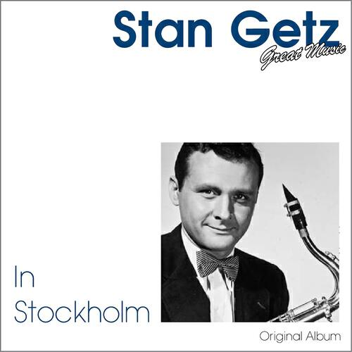 Stan Getz and The Swedish All Stars - Flamingo (Bonus Track)