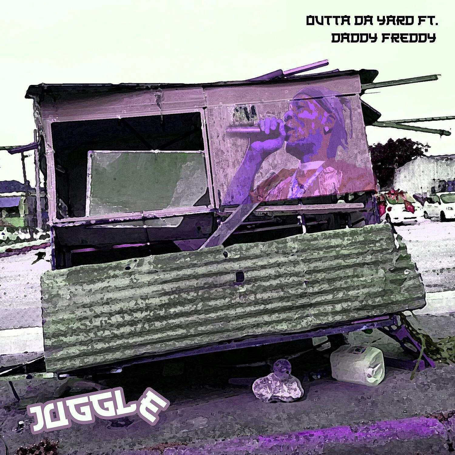 Outta Da Yard - Juggle
