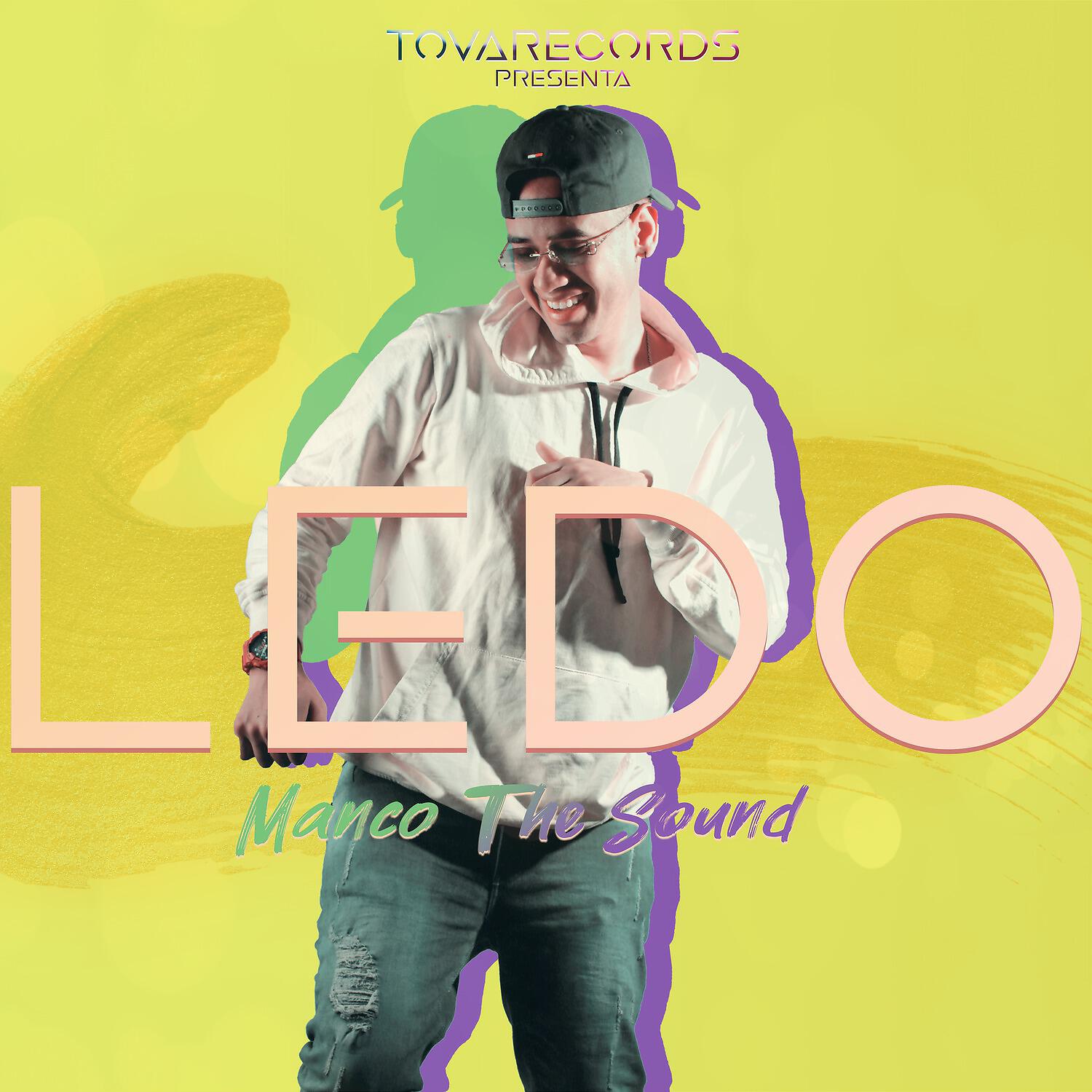 Manco The Sound - Ledo