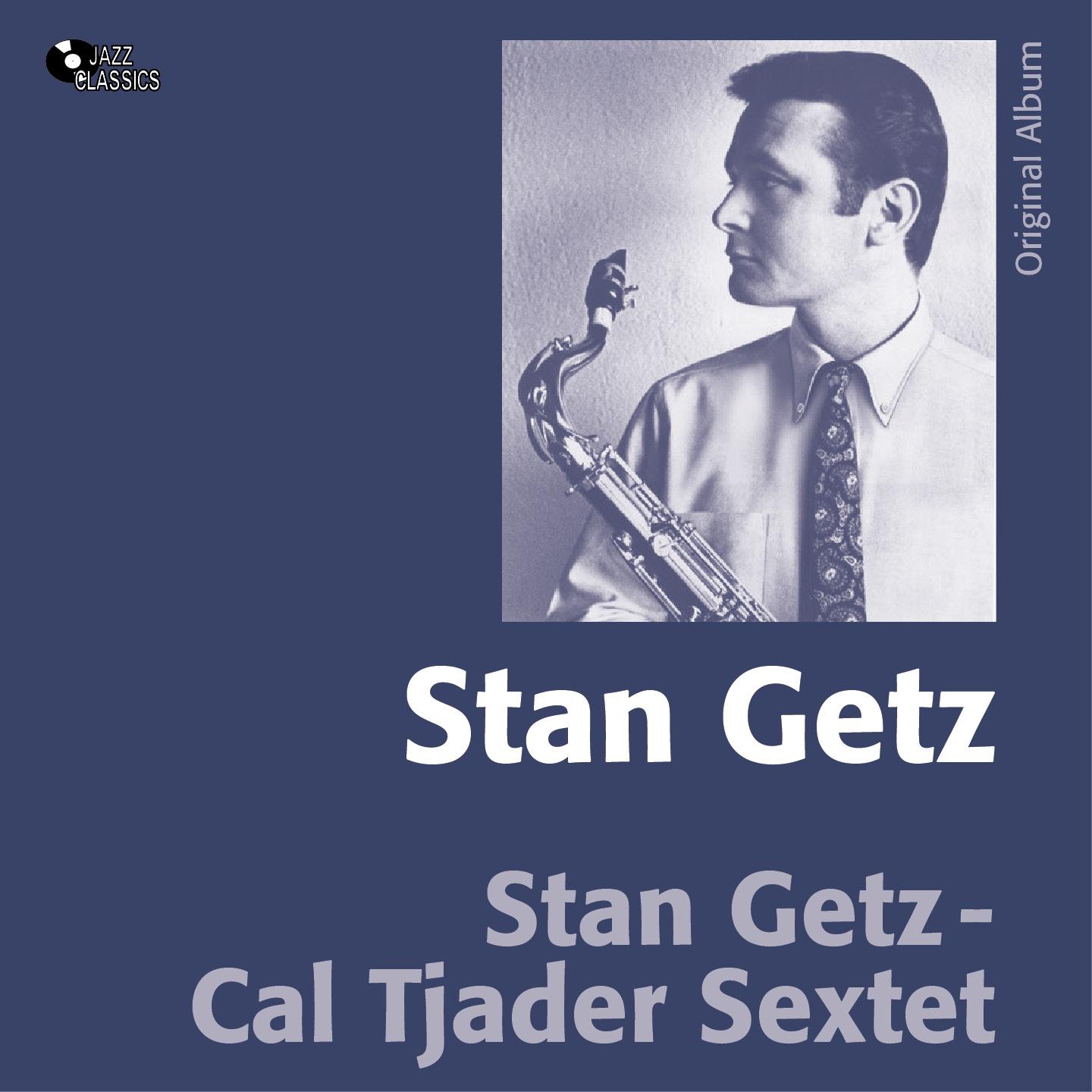 Постер альбома Stan Getz With Cal Tjader Sextet