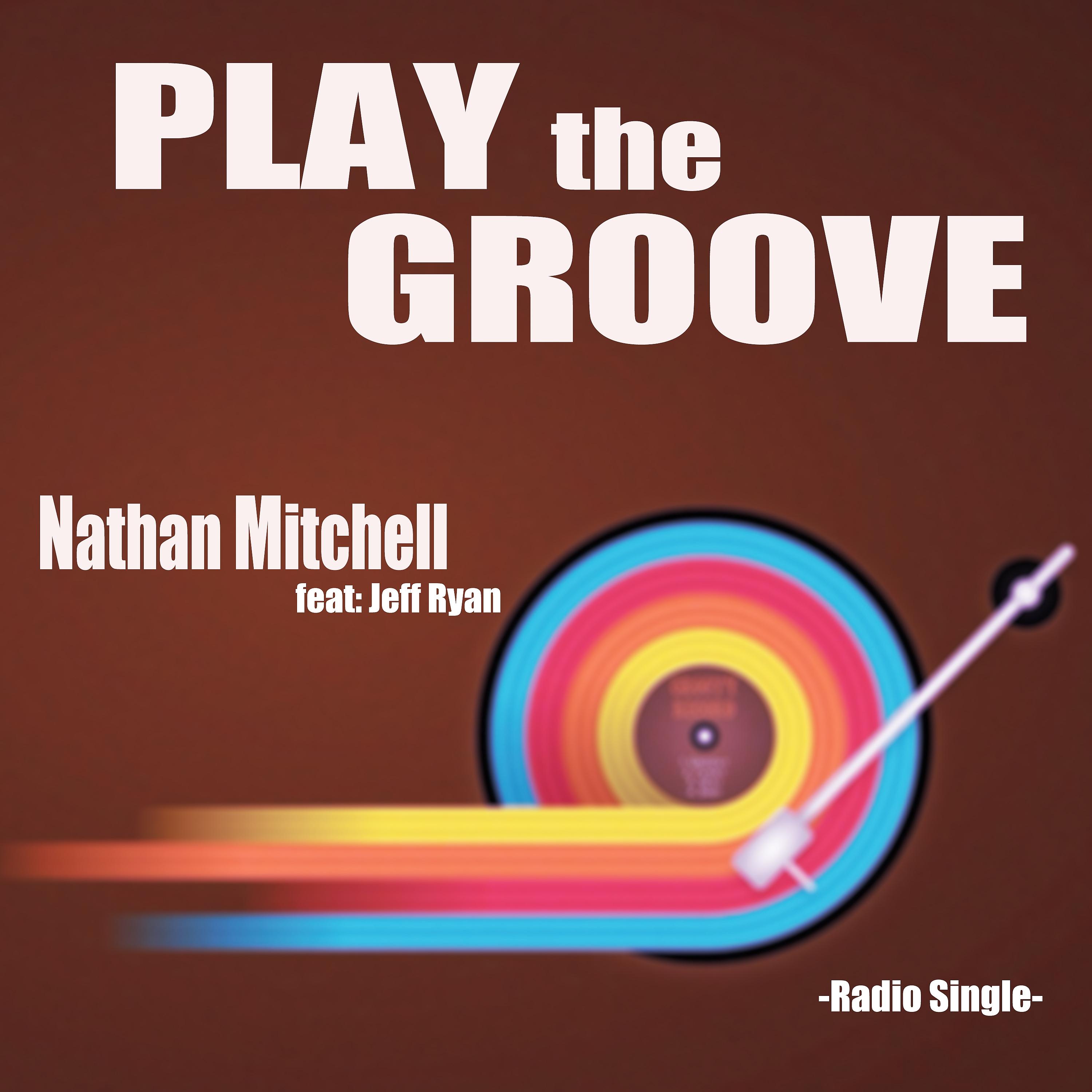 Постер альбома Play the Groove (feat. Jeff Ryan)