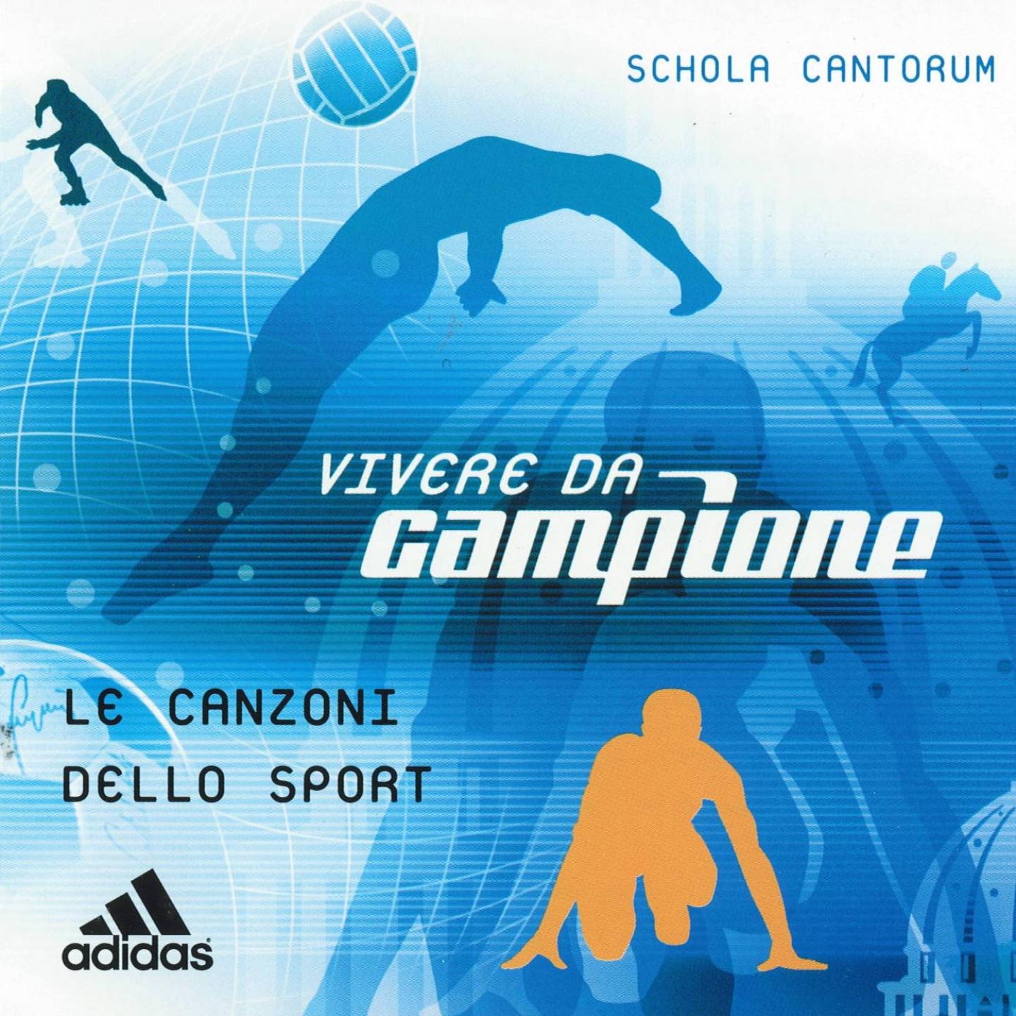 Постер альбома Vivere da campione - Le canzoni dello sport