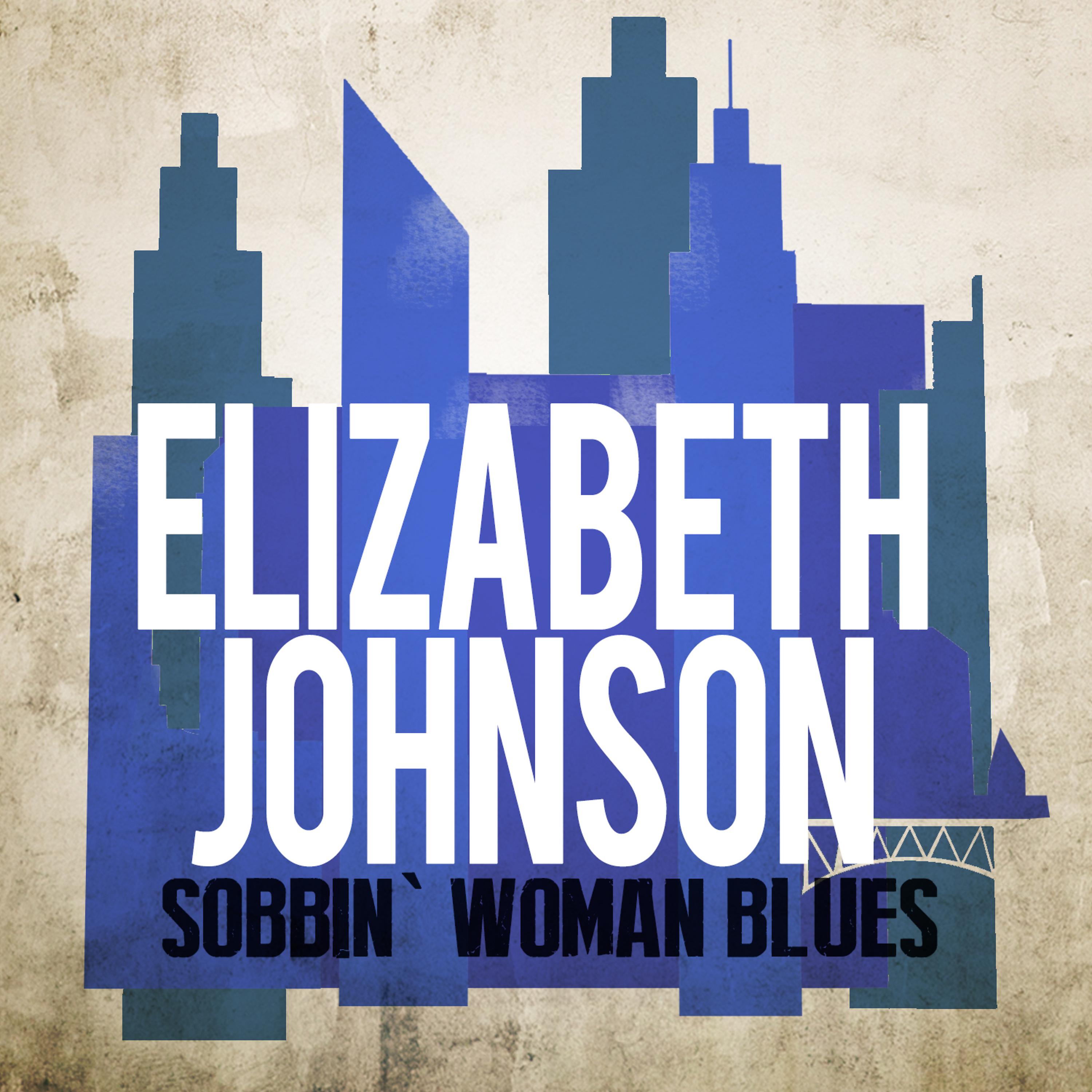 Постер альбома Sobbin' Woman Blues