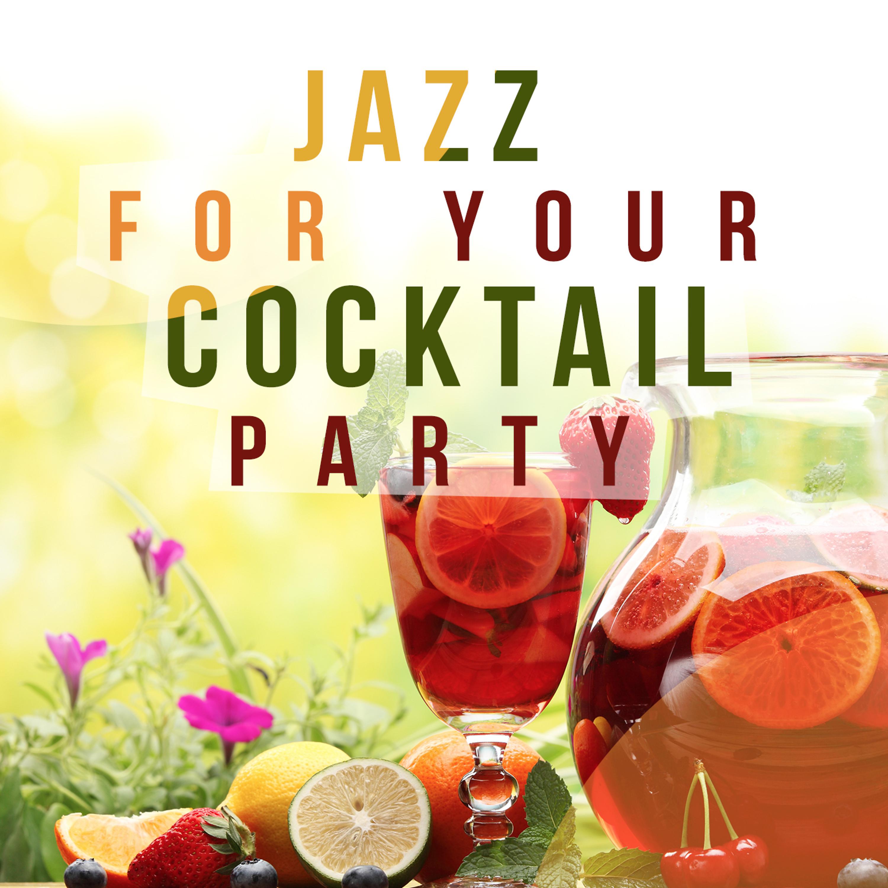 Постер альбома Jazz for Your Cocktail Party