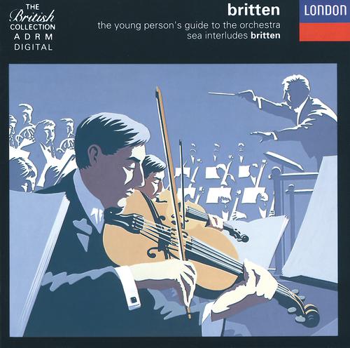 Постер альбома Britten:The Young Person's Guide to the Orchestra; Four Sea Interludes etc
