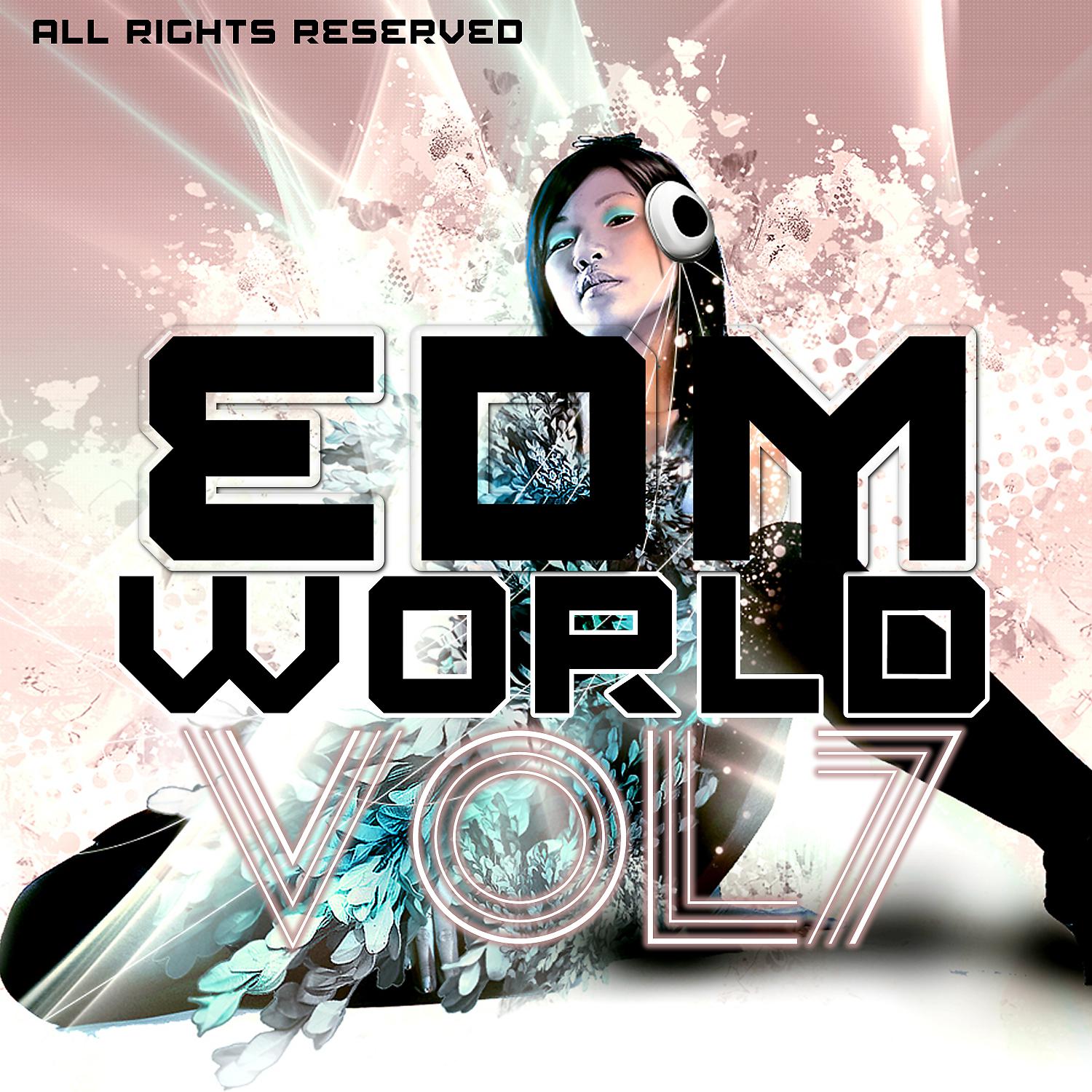 Постер альбома EDM World, Vol. 7