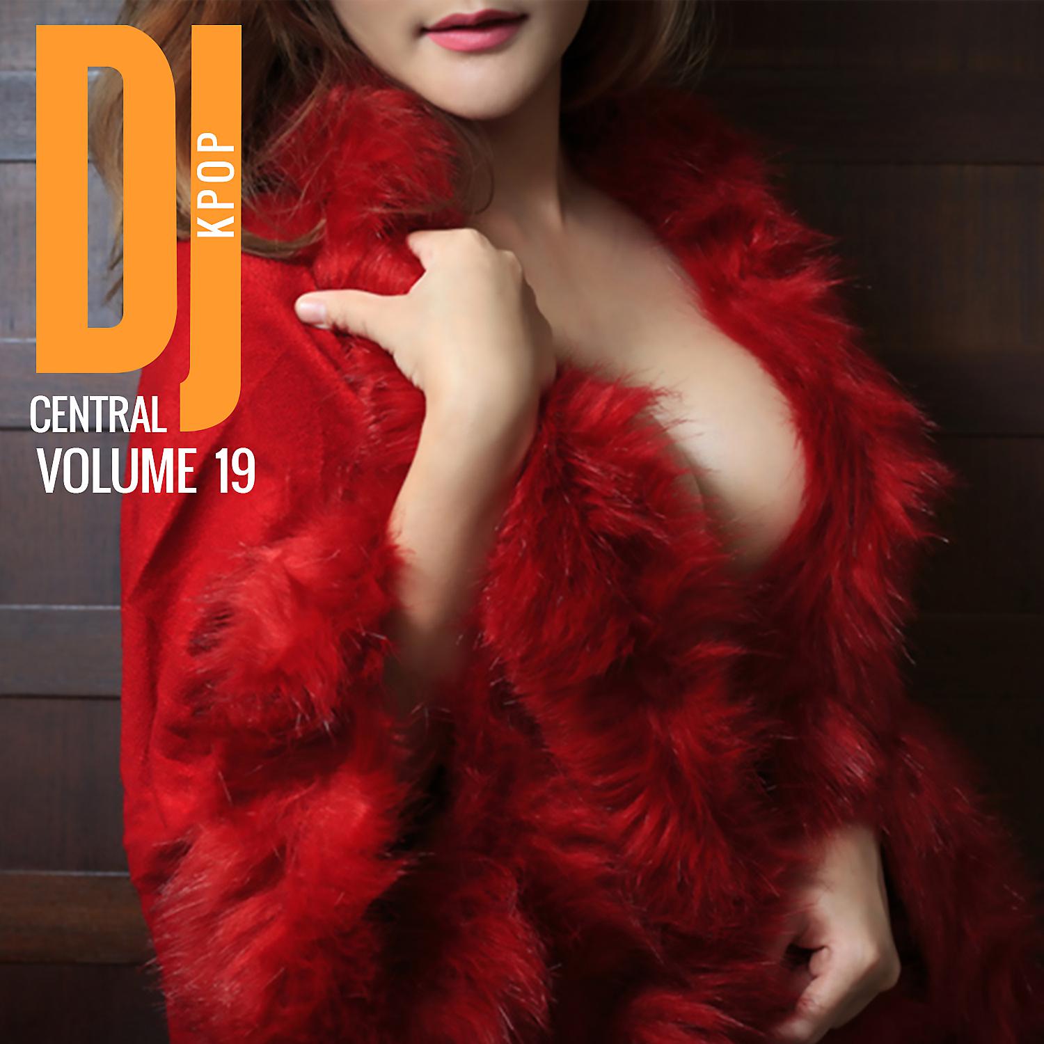 Постер альбома DJ Central Vol. 19 KPOP