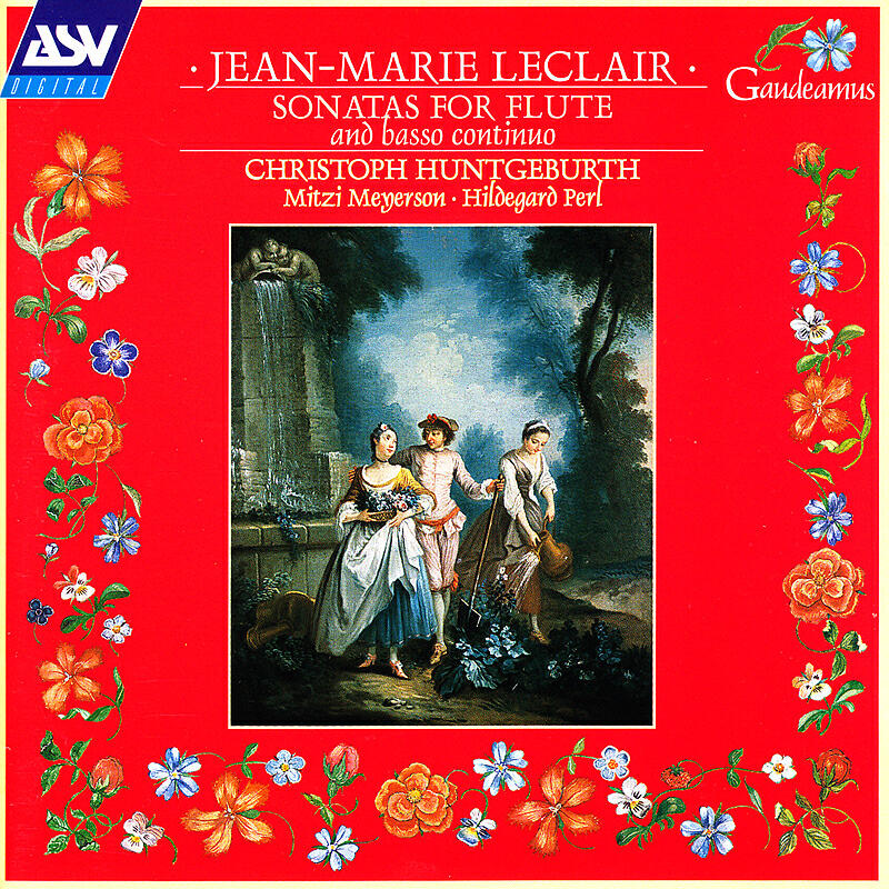 Christoph Huntgeburth - Leclair: Flute Sonata in B minor, Op.2 No.11 - Adagio