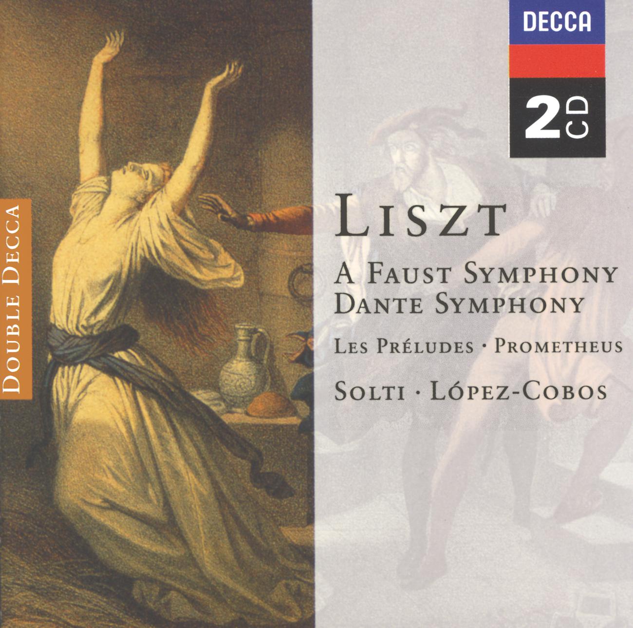 Постер альбома Liszt: Faust Symphony; Dante Symphony; Les Prélludes; Prometheus