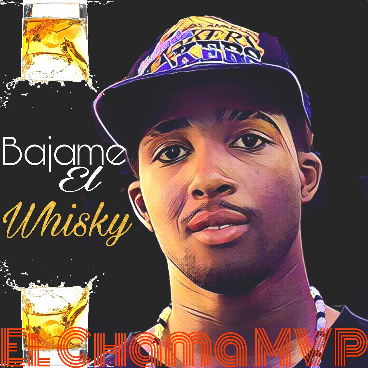 Постер альбома Bajame El Whisky