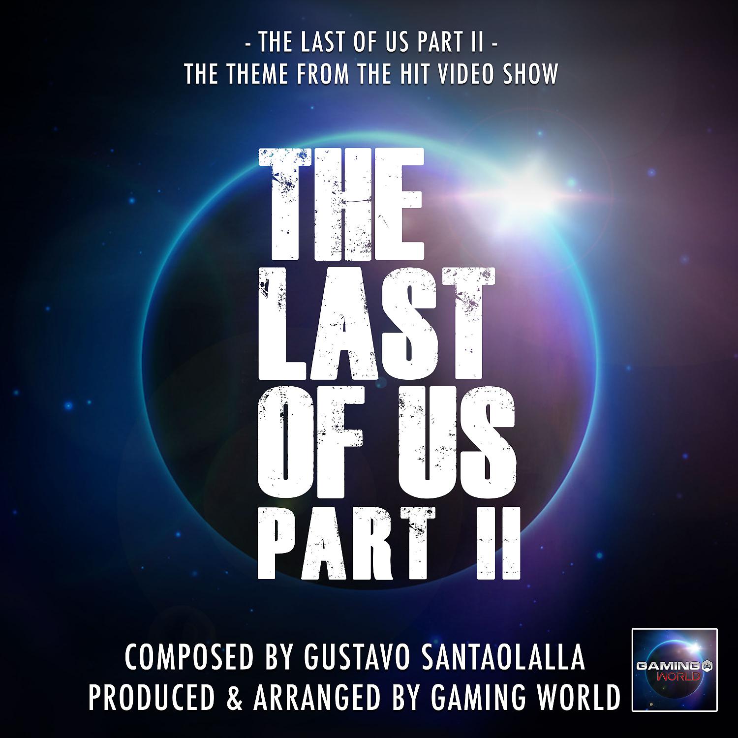 Постер альбома The Last Of Us Part 2 (From "The Last Of Us Part 2")