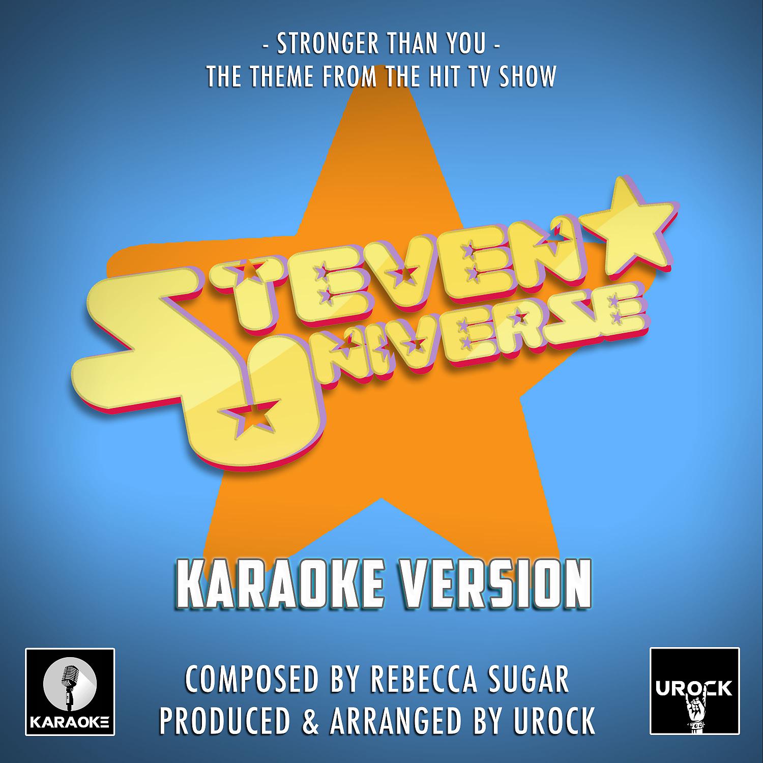 Постер альбома Stronger Than You (From "Steven Universe") (Karaoke Version)
