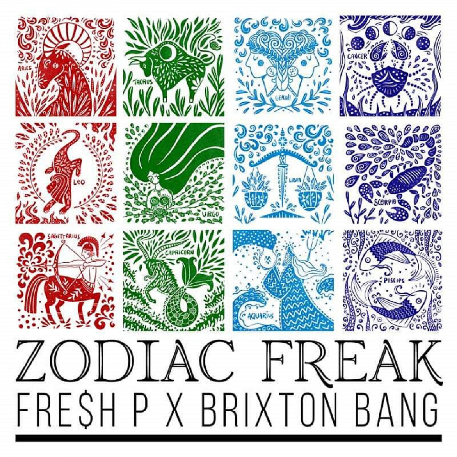 Fre$h P - Zodiac Freak