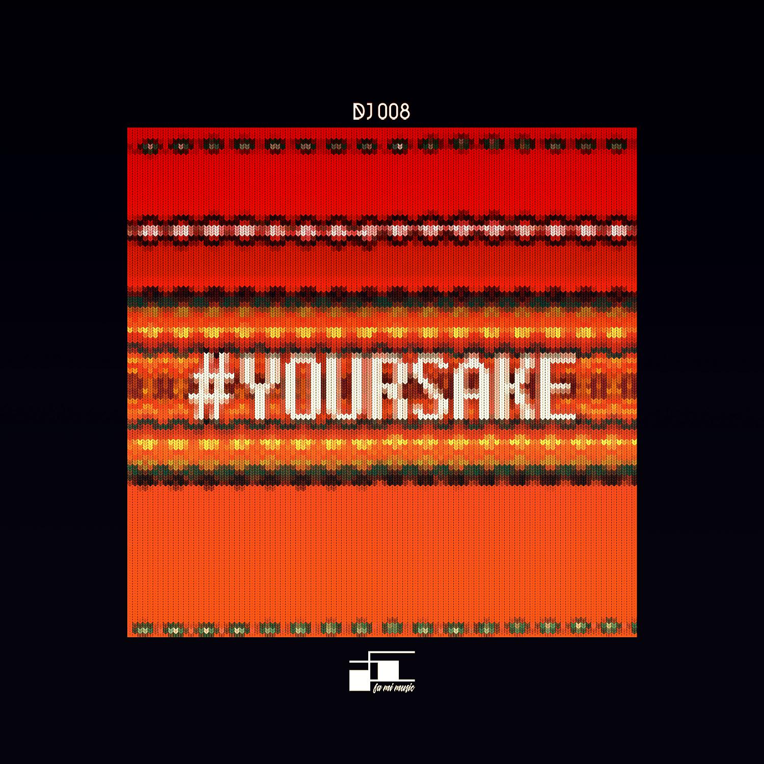 Постер альбома #yoursake (feat. Dia)