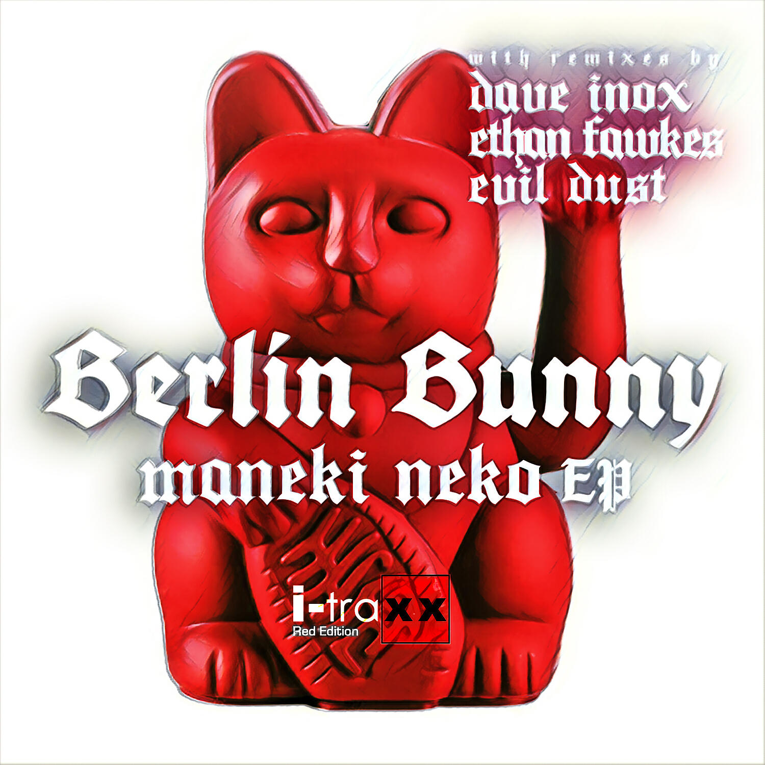 Berlin Bunny - Maneki Neko (Ethan Fawkes Remix)