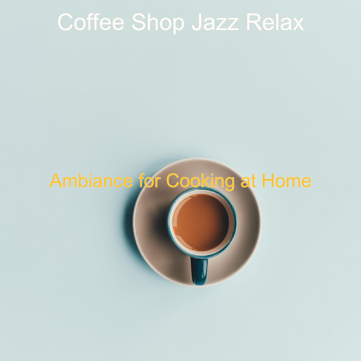 Coffee Shop Jazz Relax - Jazz Duo Soundtrack for Staying at Home