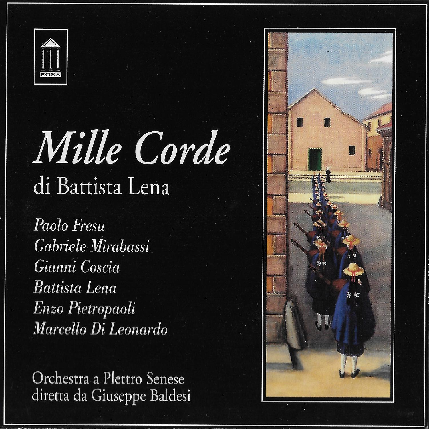 Постер альбома Mille Corde (feat. Paolo Fresu, Gabriele Mirabassi, Gianni Coscia, Enzo Pietropaoli & Marcello Di Leonardo)