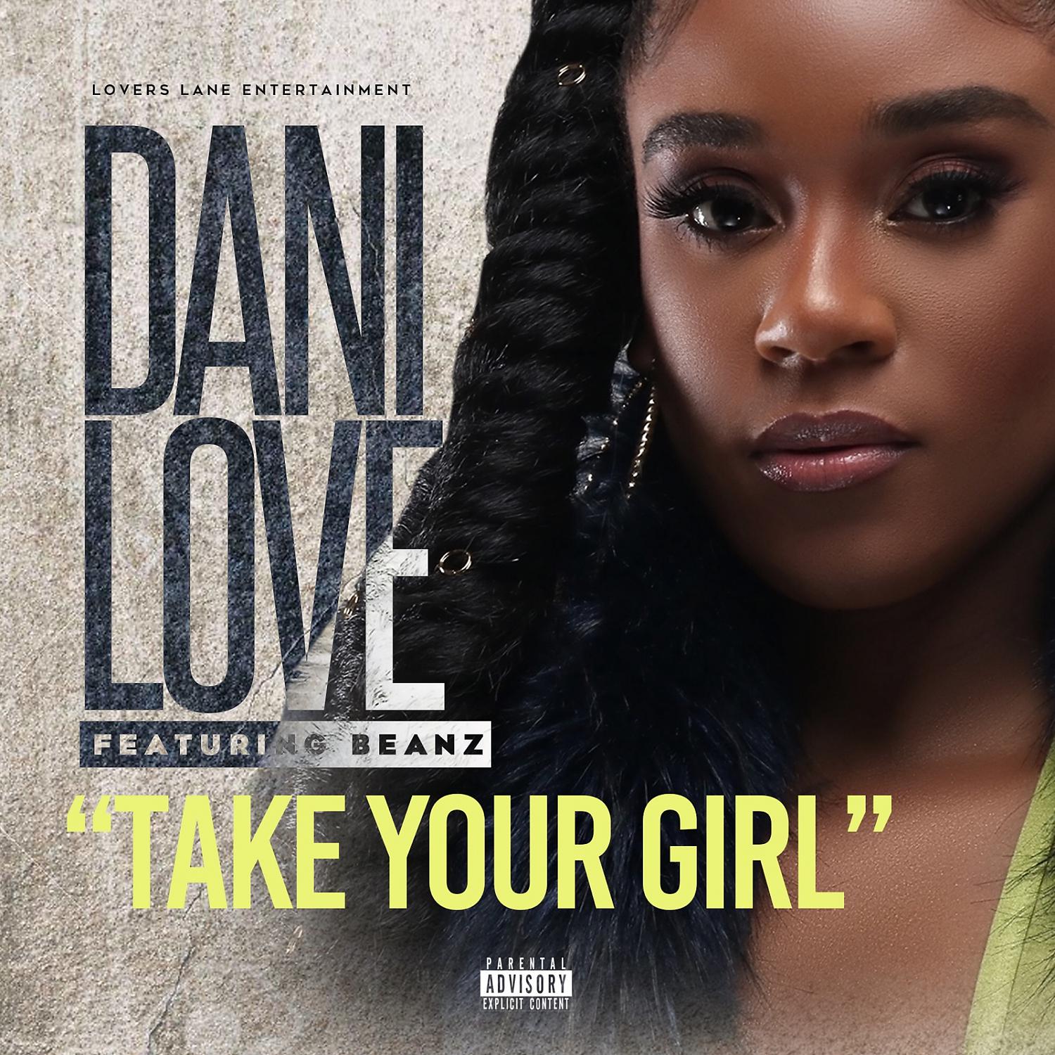Постер альбома Take Your Girl (feat. Beanz)