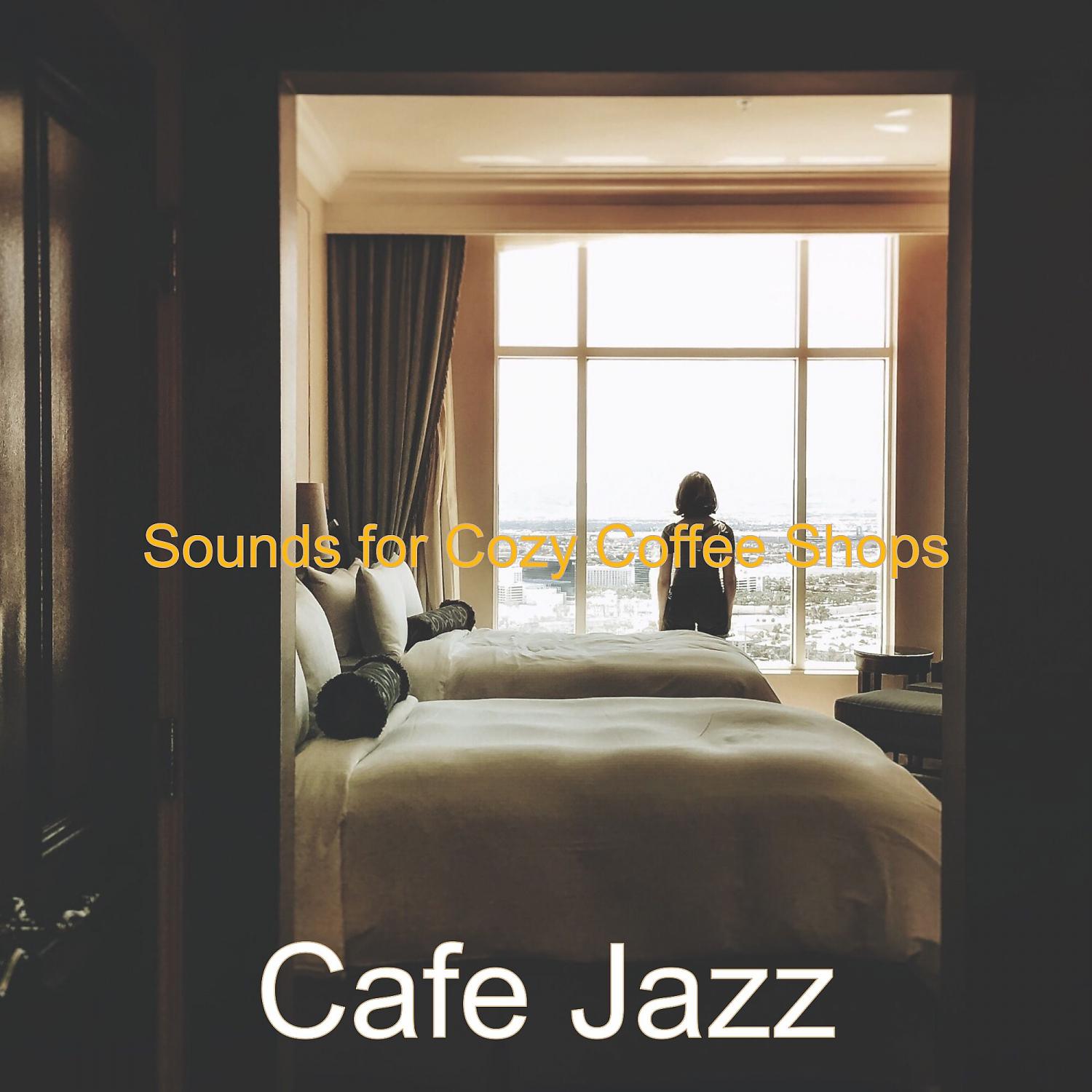 Постер альбома Sounds for Cozy Coffee Shops