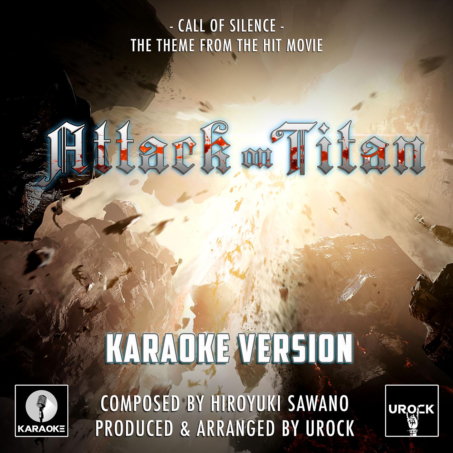 Постер альбома Call Of Silence (From "Attack On Titan") (Karaoke Version)