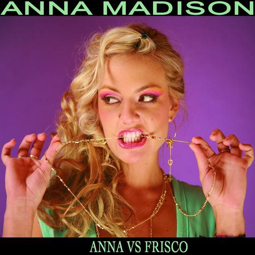 Постер альбома Anna VS Frisco