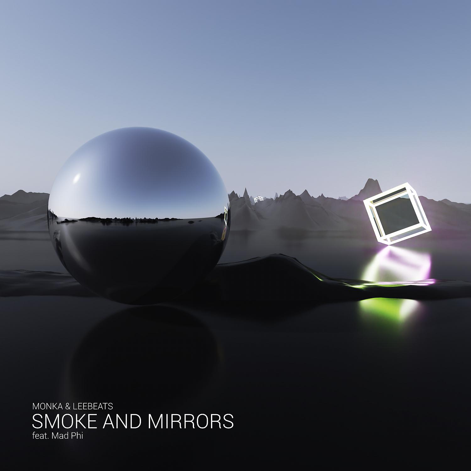 Постер альбома Smoke And Mirrors (feat. Mad Phi)