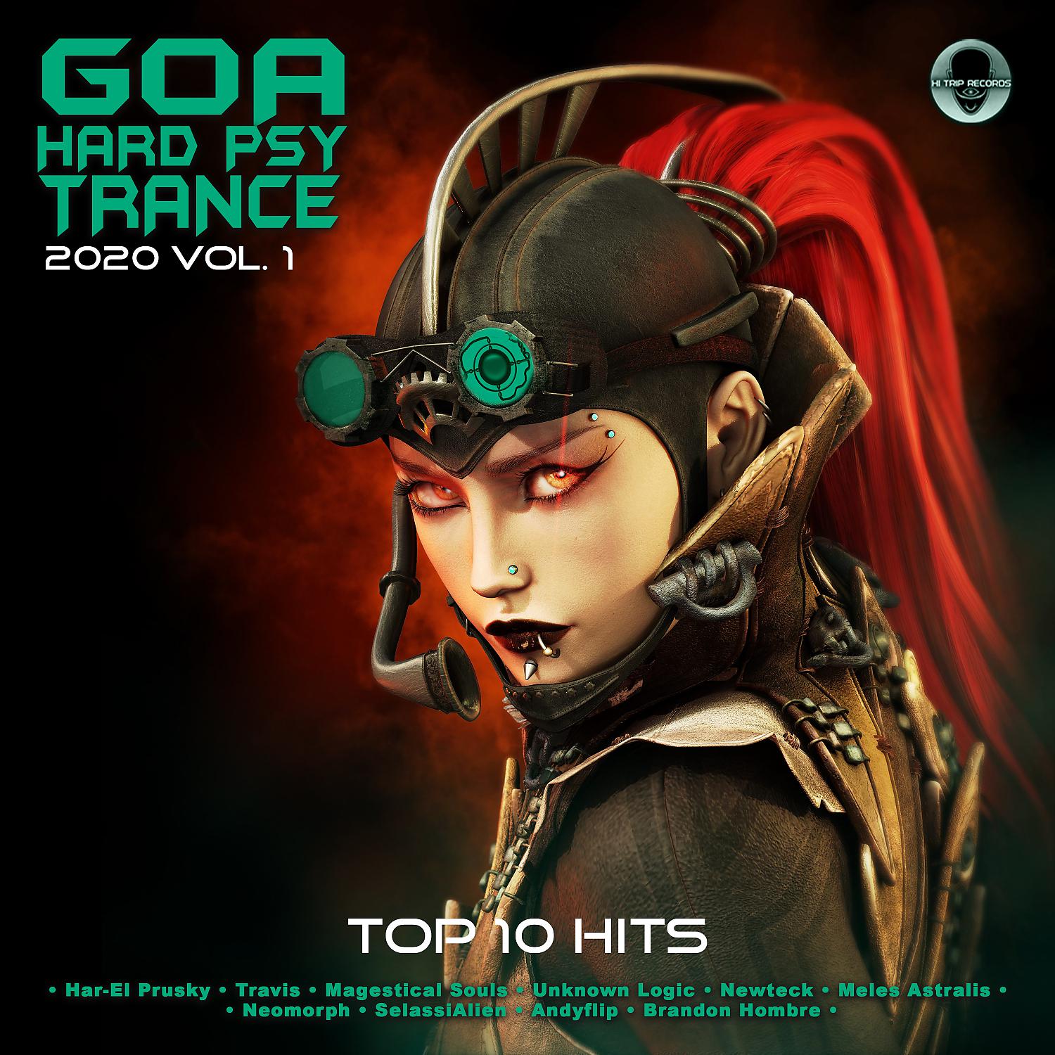 Постер альбома Goa Psy Trance Hard Trance 2020 Top 10 Hits Hi-Trip, Vol. 1