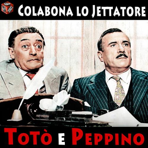 Постер альбома Totò' e Peppino: Colabona lo jettatore