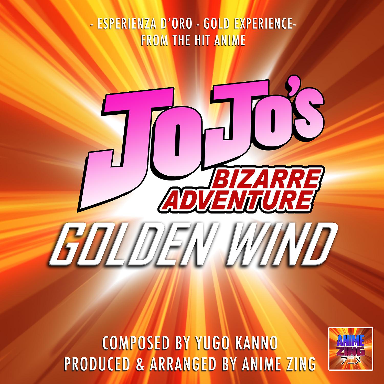 Постер альбома Esperienza D’oro - Gold Experience (From "JoJo's Bizarre Adventure")