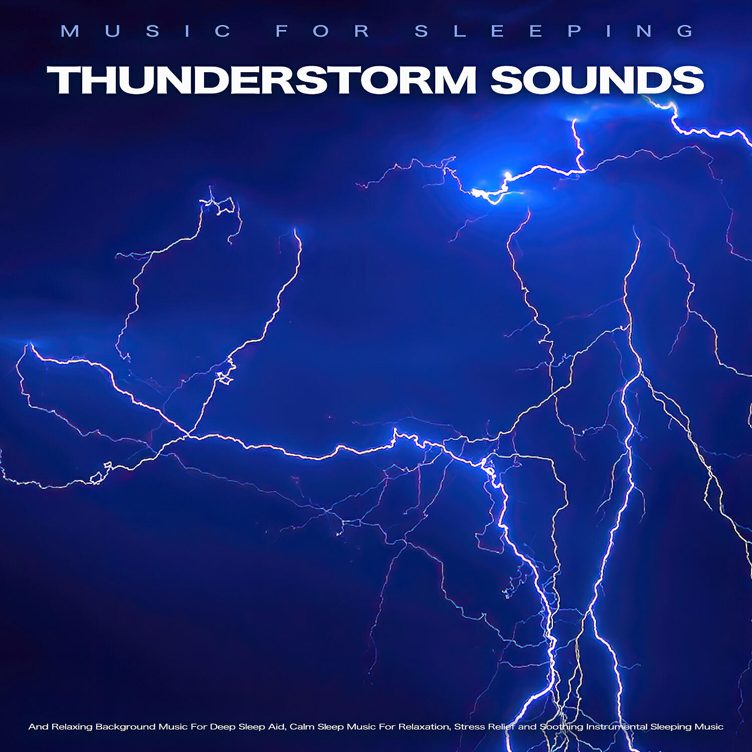Sleeping Music - Sleeping Music and Thunderstorm