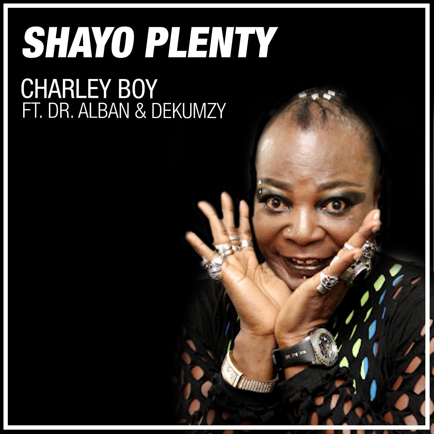 Постер альбома Shayo Plenty (feat. Dr. Alban)