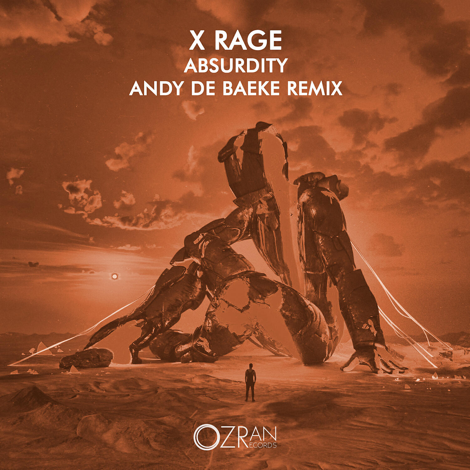 X Rage - Absurdity (Andy De Baeke Remix)