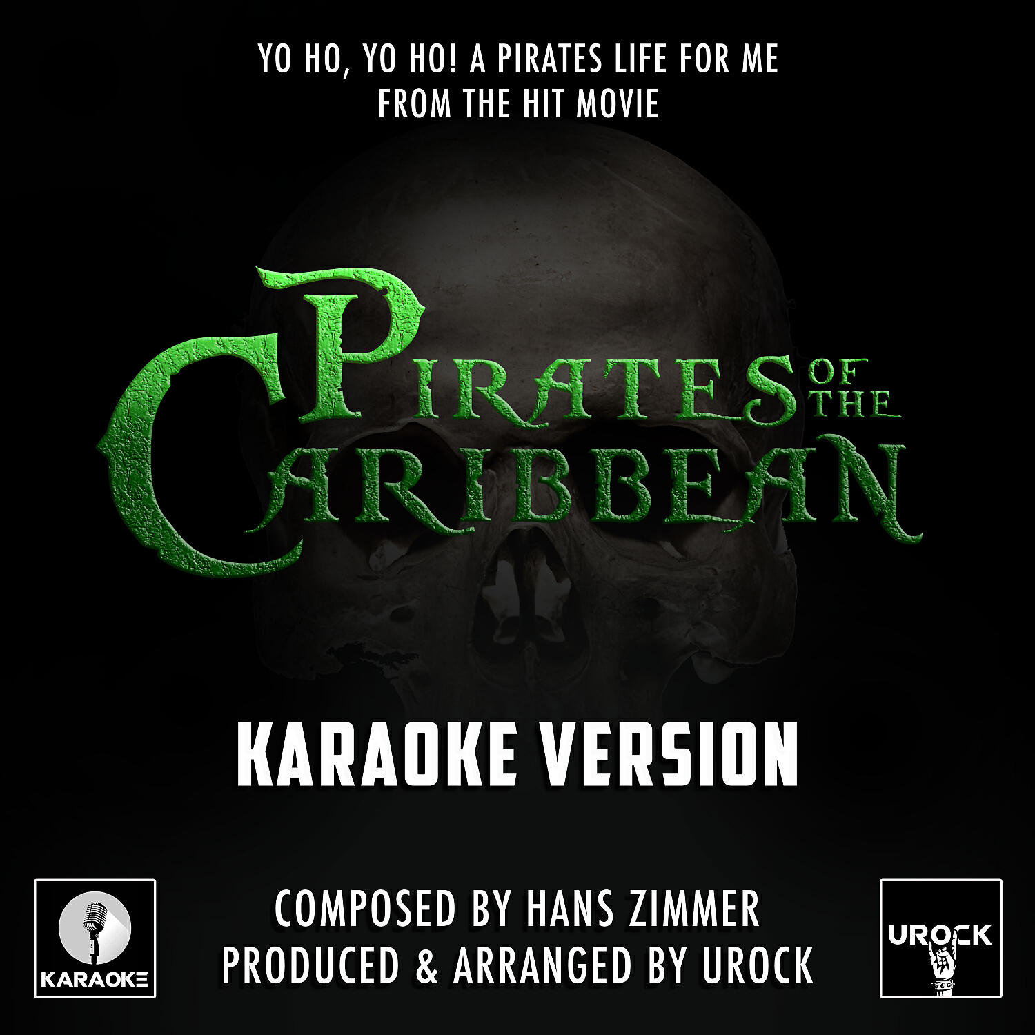 URock - Yo Ho, Yo Ho! A Pirates Life For Me (From 