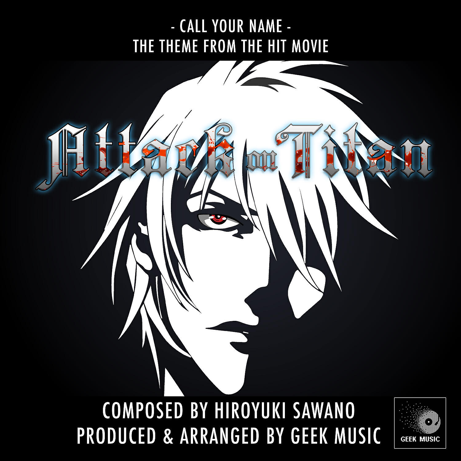 Geek Music - Call Your Name (From 