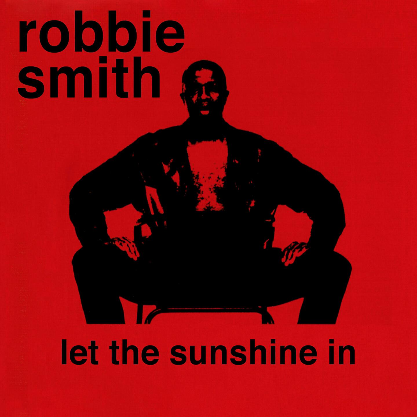 Robbie Smith - Let the Sunshine In