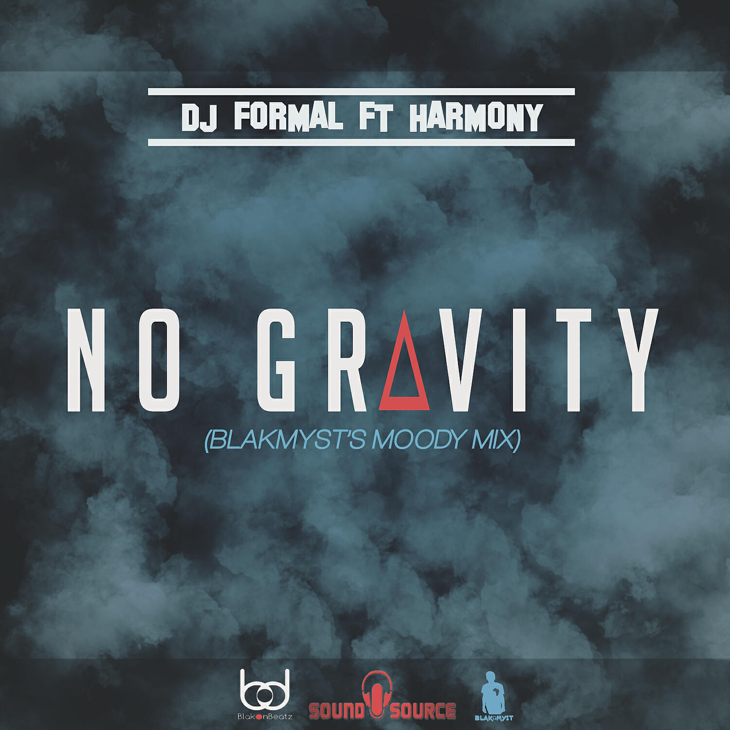 Dj Formal - No Gravity (feat. Harmony) (BlakMyst Moody Remix)