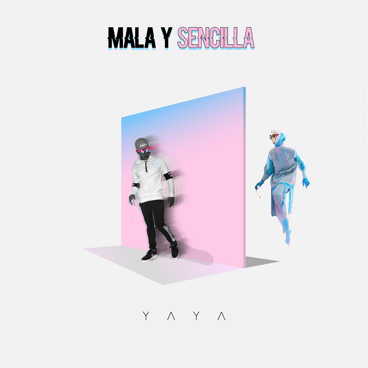 Постер альбома Mala y Sencilla