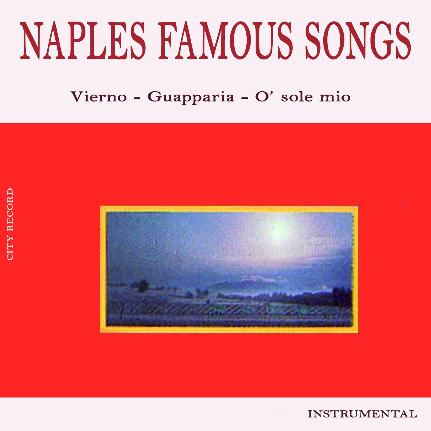 Постер альбома Naples Famous Songs