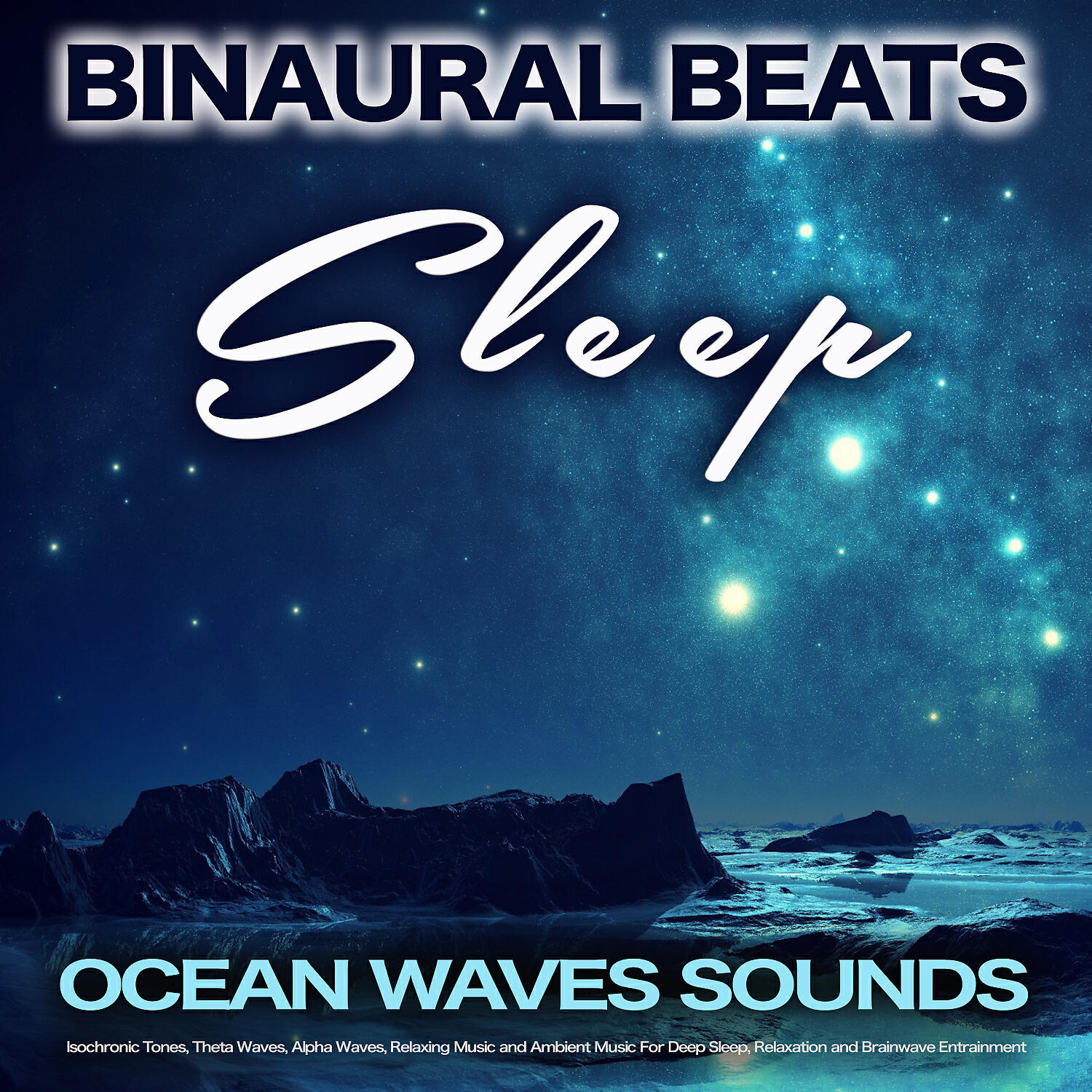 Binaural Beats Sleep - Binaural Beats Sleep with Ocean Wave Sounds