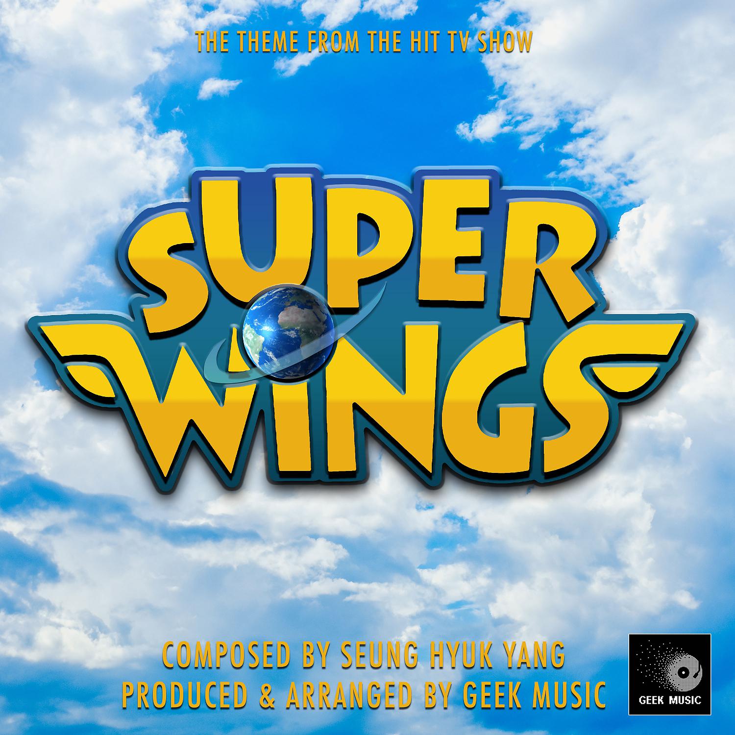 Постер альбома Super Wings Main Theme (From "Super Wings")