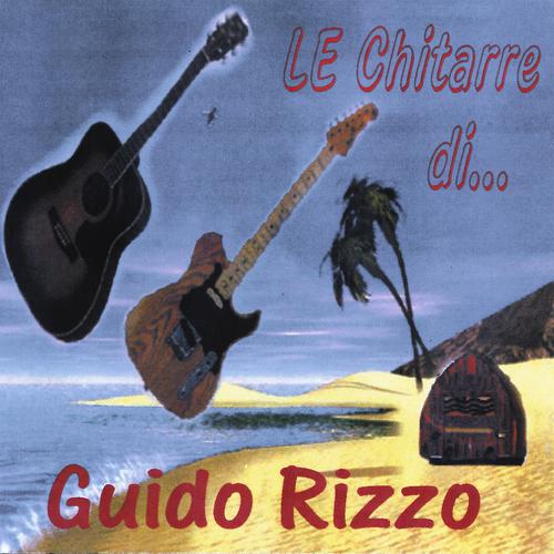 Постер альбома Le chitarre di... Guido Rizzo