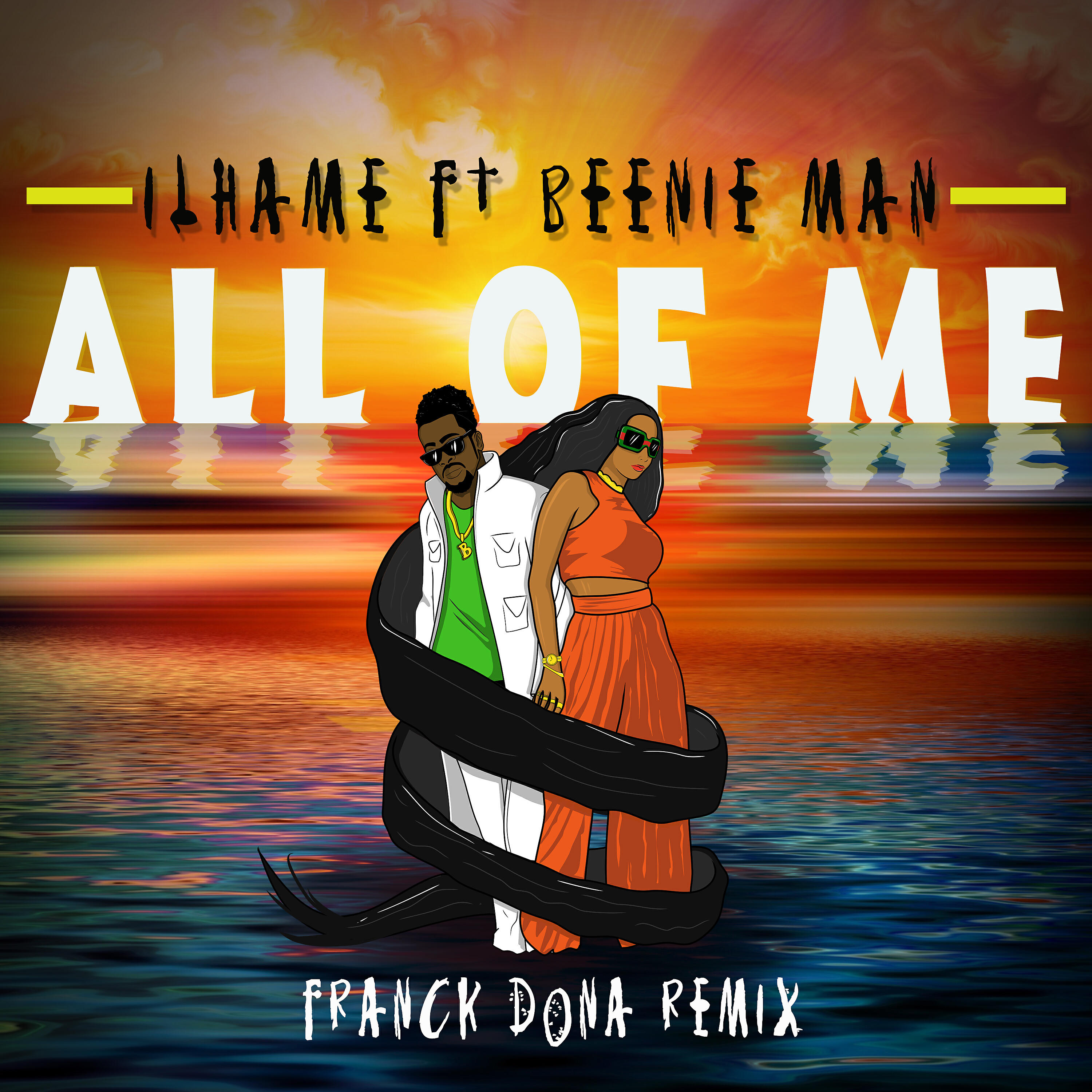 ILHAME - All Of Me (feat. Beenie Man) (Franck Dona Remix)