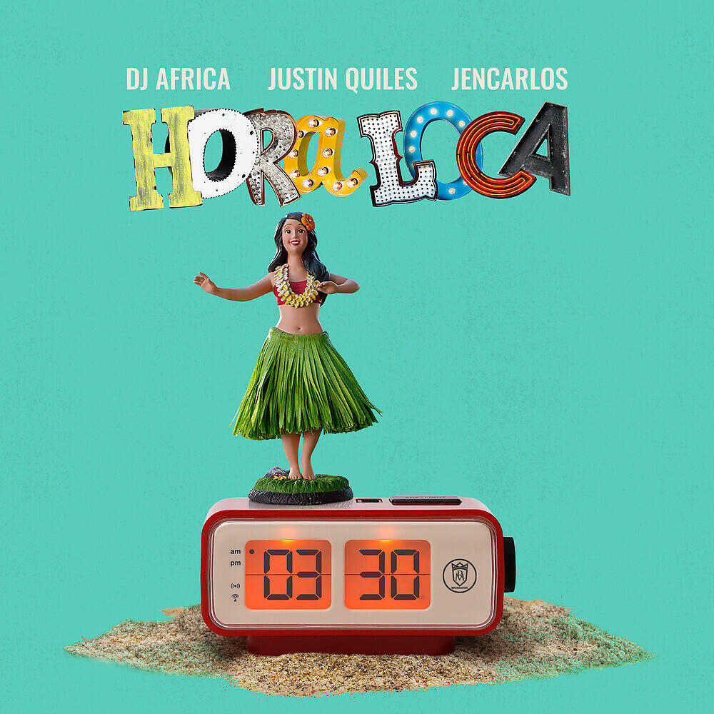Justin Quiles - Hora Loca