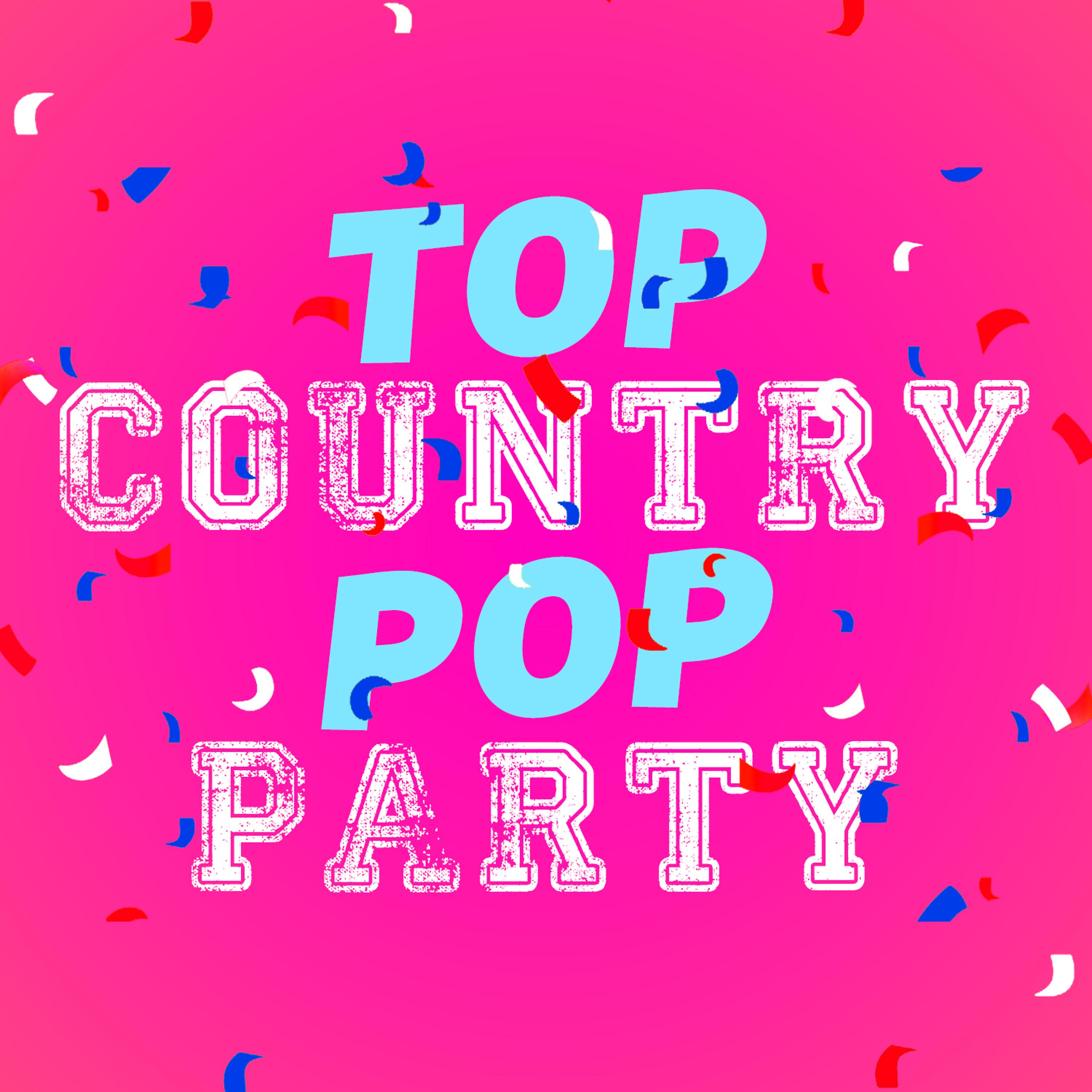 Постер альбома Top Country Pop Party